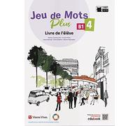 Jeu de Mots Plus 4. Livre de l'élève (Chat Noir. methodes)