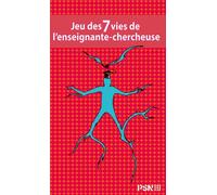 Jeu des 7 vies de l'enseignante-chercheuse