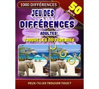 Jeu des Différences Adultes - Trouve Les Différences: Énigmes D'images. Repérer Et Trouver Les Différences. Livre D’activites Pour Adultes. Plongez dans le Monde des Anomalies Visuelles.