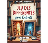 Jeu des Différences pour Enfants - Mission Super Détective - Librairie: Livre d'Activités Cherche et Trouve - 50 Puzzles Colorés pour Tester son Sens de l'Observation et sa Concentration