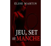 Jeu, Set & Manche