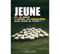 JEUNE ET JE SENS L'APPEL AU MINISTERE, QUE DOIS-JE FAIRE ?