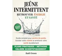 Jeûne Intermittent: Retrouver Énergie et Santé