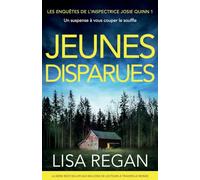 Jeunes disparues: Un suspense à vous couper le souffle: 1 (Les enquêtes de l'inspectrice Josie Quinn)