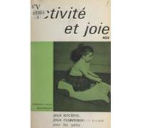 Jeux Anciens Jeux Nouveaux Pour Les Petits (ebook)