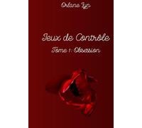 JEUX DE CONTROLE: Obsession