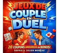 Jeux de Couple en Duel: Livre d’activités drôle et fun pour les amoureux - Battles amusantes pour rire, se challenger et partager des moments à deux - Idée cadeau pour les adultes