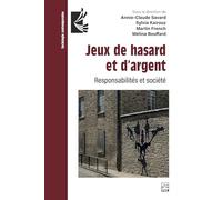 Jeux de hasard et d'argent: Responsabilités et societé
