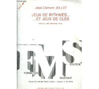 Jeux de rythmes...et jeux de cles volume2: im2 (debutants 1 et 2)