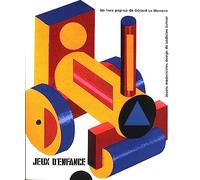 Jeux d'enfance: Jouets modernisés designés par Ladislav Sutnar