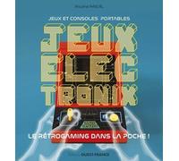Jeux électronix - Le rétrogaming dans la poche !