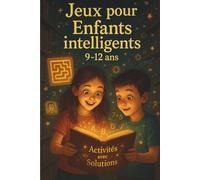 Jeux pour Enfants intelligents 9-12 ans: Activités avec Solutions | Mots cachés animaux| Puzzle Casse-tête | Labyrinthe Livre | Sudoku | Le chemin ABC ... collection de Cahiers de jeux Mai et Emie)