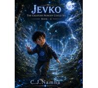 JEVKO Book 6: The Creature Nobody Could See: A Magical Graphic Novel Filled with Mystery, Supernatural Adventure, and Unforgettable Heroes for Young Readers (JEVKO - The Invisible World)