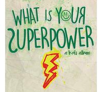 Jevon - What Is Your Superpower?: A Kids' Album