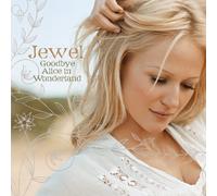 Jewel - Goodbye Alice In Wonderland (U.S. Standard Version)