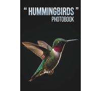 Jewel of the Air: A Hummingbirds Photobook