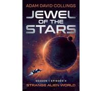 Jewel of The Stars. Season 1 Episode 4 Strange Alien World