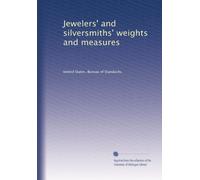 Jewelers' and silversmiths' weights and measures