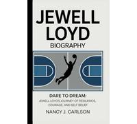 Jewell Loyd biography: Dare to Dream: Jewell Loyd’s Journey of Resilience, Courage, and Self Belief”