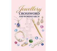 Jewellery Crossword and Wordsearch: tep into a sparkling world of gems, gold, and glamour with this beautifully themed puzzle.