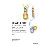 JEWELLERY ILL USTRATION AND DESING M BRAMBATTICOSIMO | Aa. Vv.