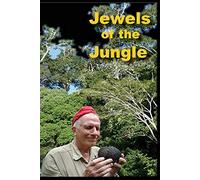 Jewels of the Jungle