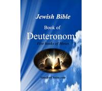 Jewish Bible - Book of Deuteronomy: English translation directly from Hebrew