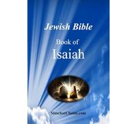 Jewish Bible - Book of Isaiah: English translation directly from Hebrew