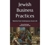 Jewish Business Practices: Sketches from Contemporary Social Life