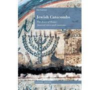 Jewish catacombs: The Jews of Rome (Arti visive, architettura e urbanistica)