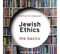 Jewish Ethics: The Basics