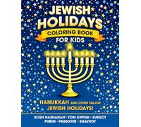 Jewish Holidays Coloring Book for Kids Ages 4-8: Hanukkah and Other Major Jewish Holidays