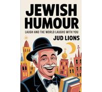 Jewish Humour: Laugh And The World. Laughs With You
