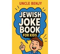 Jewish joke book for kids (Laughter is the best medicine!)