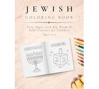 Jewish Kids Coloring Book: Easy Pages with Big Words and Bold Outlines for Children Ages 2 to 5 (The Luxx Coloring Collection)