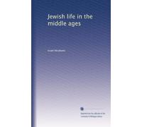 Jewish life in the middle ages