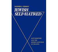 Jewish Self-Hatred: Anti-Semitism and the Hidden Language of the Jews