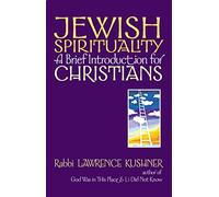 Jewish Spirituality: A Brief Introduction for Christians: 0