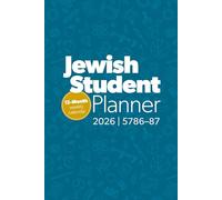 Jewish Student Planner 2026 | 5786-5787: 12-Month English and Hebrew calendars, weekly academic diary including public and religious holidays