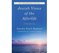Jewish Views of the Afterlife