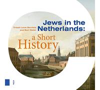 Jews in the Netherlands: A Short History