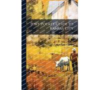 Jew's Pocket Guide to Kansas City