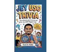 JEY USO TRIVIA: The Ultimate Quiz to Prove You're the Usos' Biggest Fan!