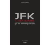 Jfk 11-septembre - 50 Ans De Manipulations (ebook)