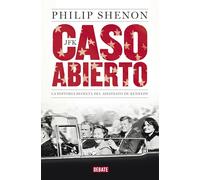 JFK. Caso abierto: La historia secreta del asesinato de Kennedy (Crónica y Periodismo)