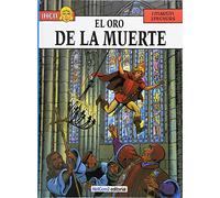 JHEN 01, EL ORO DE LA MUERTE (VI?AS DE BURDEOS)