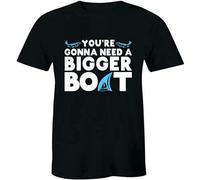 JIA YU HAO You'Re Gonna Need A Bigger Boat Funny Movie Inspired Fishing Gifts Unisex 100% Cotton Short-Sleeve T-Shirts Black L