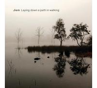 Jiem - Laying Down A Path In Walking