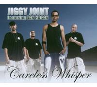 Jiggy Joint Feat.Dan Hogan Careless Whisper