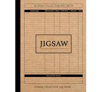 Jigsaw Collection Log Book: Track & Organize Every Puzzle. Ideal for Collectors, Games Enthusiasts, and Hobbyists